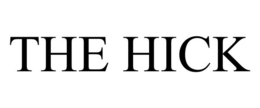 THE HICK trademark