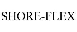 SHORE-FLEX trademark