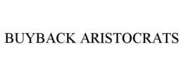 BUYBACK ARISTOCRATS trademark