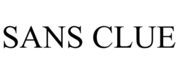 SANS CLUE trademark