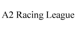 A2 RACING LEAGUE trademark