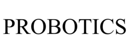 PROBOTICS trademark