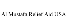 AL MUSTAFA RELIEF AID USA trademark