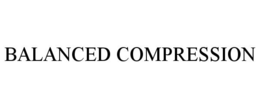 BALANCED COMPRESSION trademark
