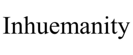 INHUEMANITY trademark