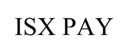 ISX PAY trademark