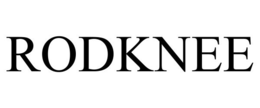 RODKNEE trademark