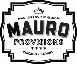 MAUROPROVISIONS.COM MAURO PROVISIONS CHICAGO · ILLINOIS trademark
