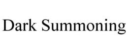 DARK SUMMONING trademark