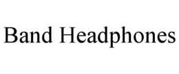 BAND HEADPHONES trademark