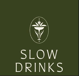 SLOW DRINKS trademark