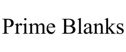 PRIME BLANKS trademark