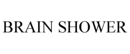 BRAIN SHOWER trademark