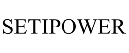 SETIPOWER trademark