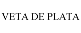 VETA DE PLATA trademark