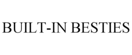 BUILT-IN BESTIES trademark