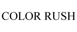 COLOR RUSH trademark