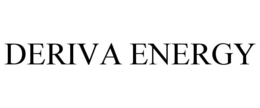 DERIVA ENERGY trademark