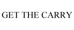 GET THE CARRY trademark