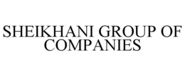 SHEIKHANI GROUP OF COMPANIES trademark