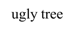 UGLY TREE trademark