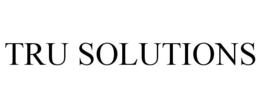 TRU SOLUTIONS trademark