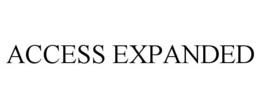 ACCESS EXPANDED trademark