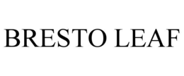 BRESTO LEAF trademark