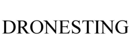 DRONESTING trademark