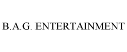 B.A.G. ENTERTAINMENT trademark