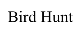 BIRD HUNT trademark