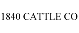 1840 CATTLE CO trademark