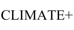 CLIMATE+ trademark