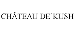 CHÂTEAU DE'KUSH trademark