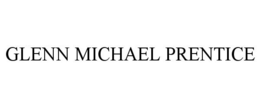 GLENN MICHAEL PRENTICE trademark