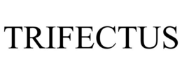 TRIFECTUS trademark