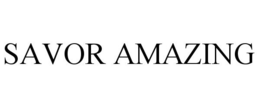 SAVOR AMAZING trademark