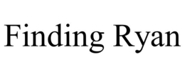 FINDING RYAN trademark