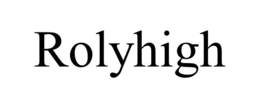 ROLYHIGH trademark