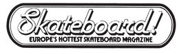 SKATEBOARD! EUROPE'S HOTTEST SKATEBOARD MAGAZINE trademark