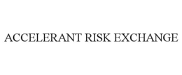 ACCELERANT RISK EXCHANGE trademark