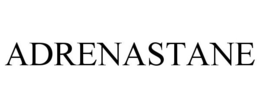 ADRENASTANE trademark