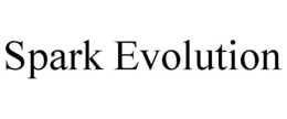 SPARK EVOLUTION trademark