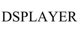 DSPLAYER trademark