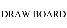 DRAW BOARD trademark