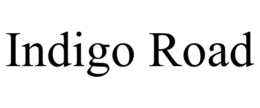 INDIGO ROAD trademark