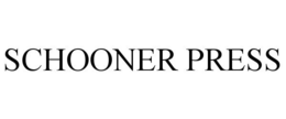 SCHOONER PRESS trademark