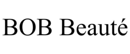 BOB BEAUTÉ trademark