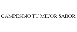 CAMPESINO TU MEJOR SABOR trademark