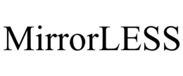 MIRRORLESS trademark